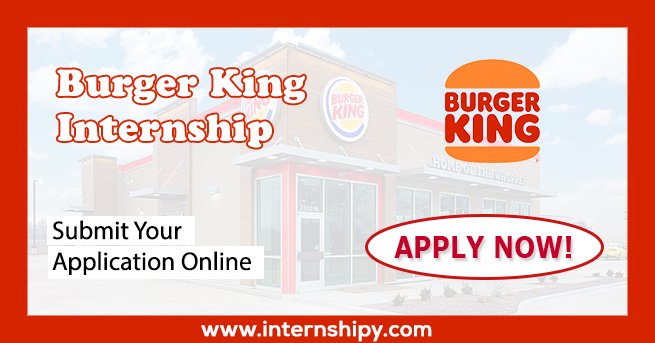 Burger King Internship